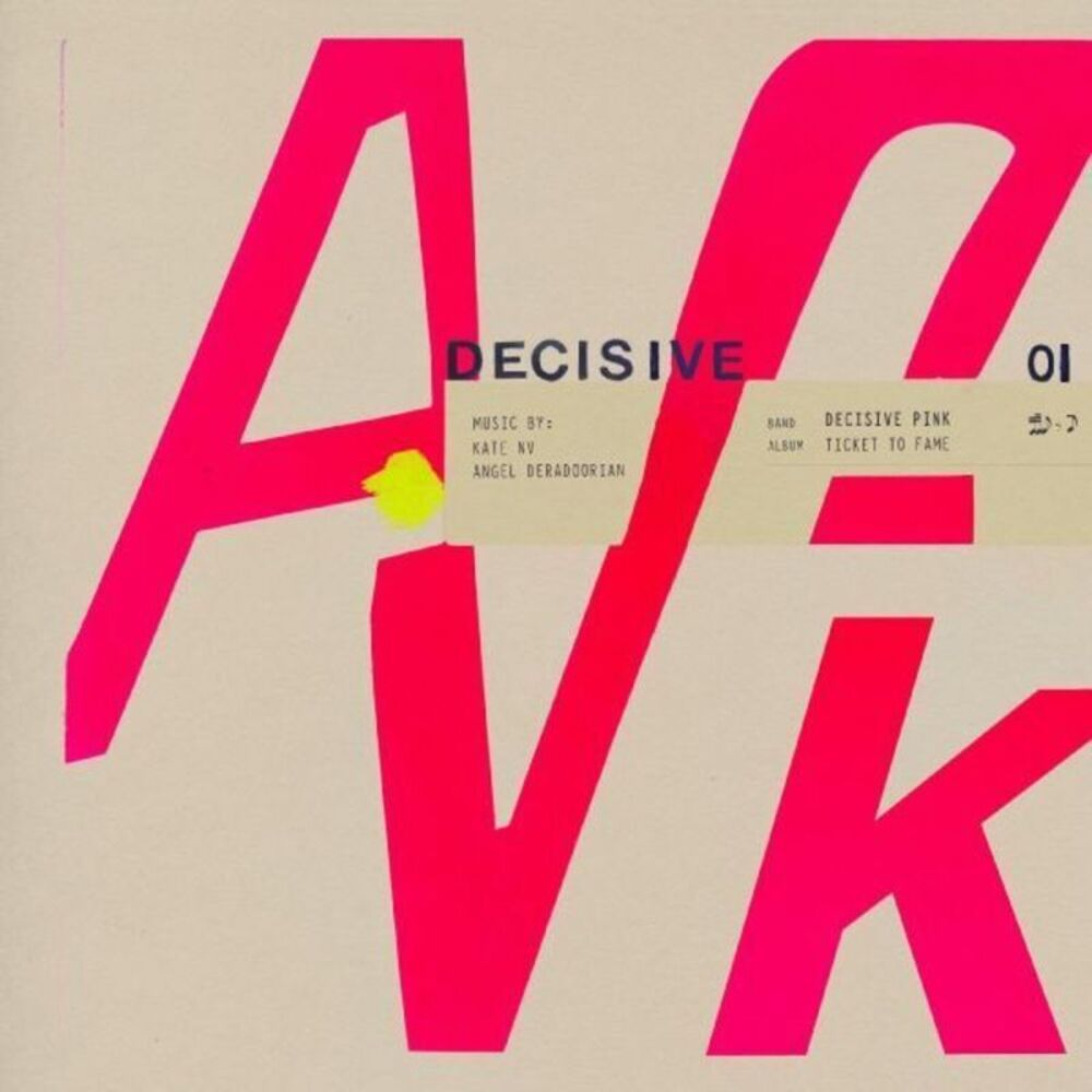 Decisive Pink - Ticket To Fame  CD